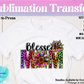 Blessed Mom SUBLIMATION Transfers!! Ready to Press!