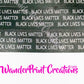 BLACK LIVES MATTER  15mm Washi Tape Craft Tape